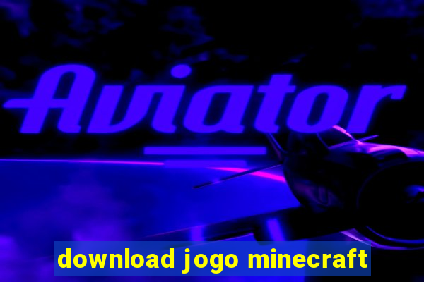 download jogo minecraft